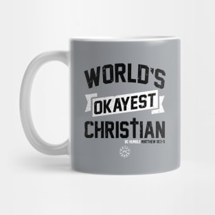 World's Okayest Christian Mug